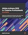 Adobe Animate 2022 for Creative Professionals by Joseph Labrecque