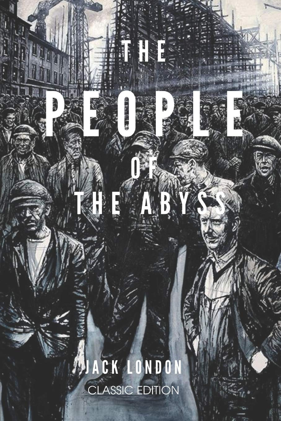 The People of the Abyss: With original illustrations