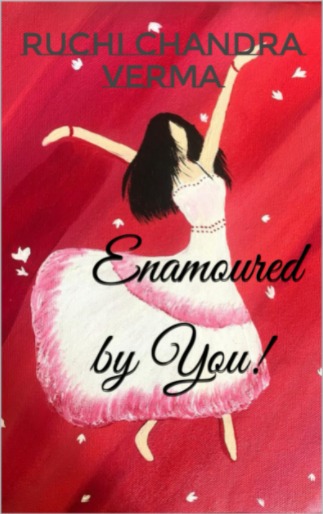 Enamoured by You! (All about you! - book 4)