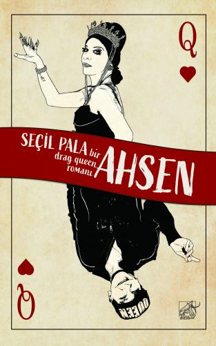 Ahsen Bir Drag Queen Romanı (İmzalı)