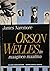 Orson Wellesin maaginen maailma