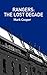 Rangers : The Lost Decade