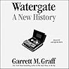 Watergate: A New ...