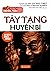 Tây Tạng Huyền Bí by T. Lobsang Rampa