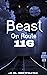 Beast on Route 116 (Superna...
