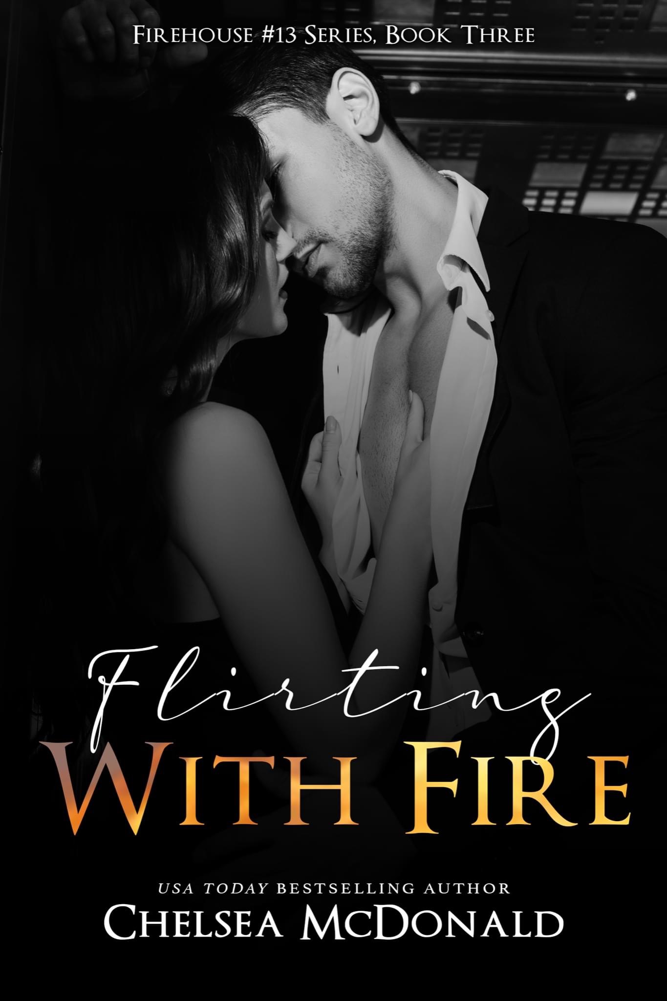 Flirting with Fire (Firehouse 13, #3)