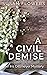 A Civil Demise: The Third I...
