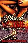 Phresh & Nykee : ...