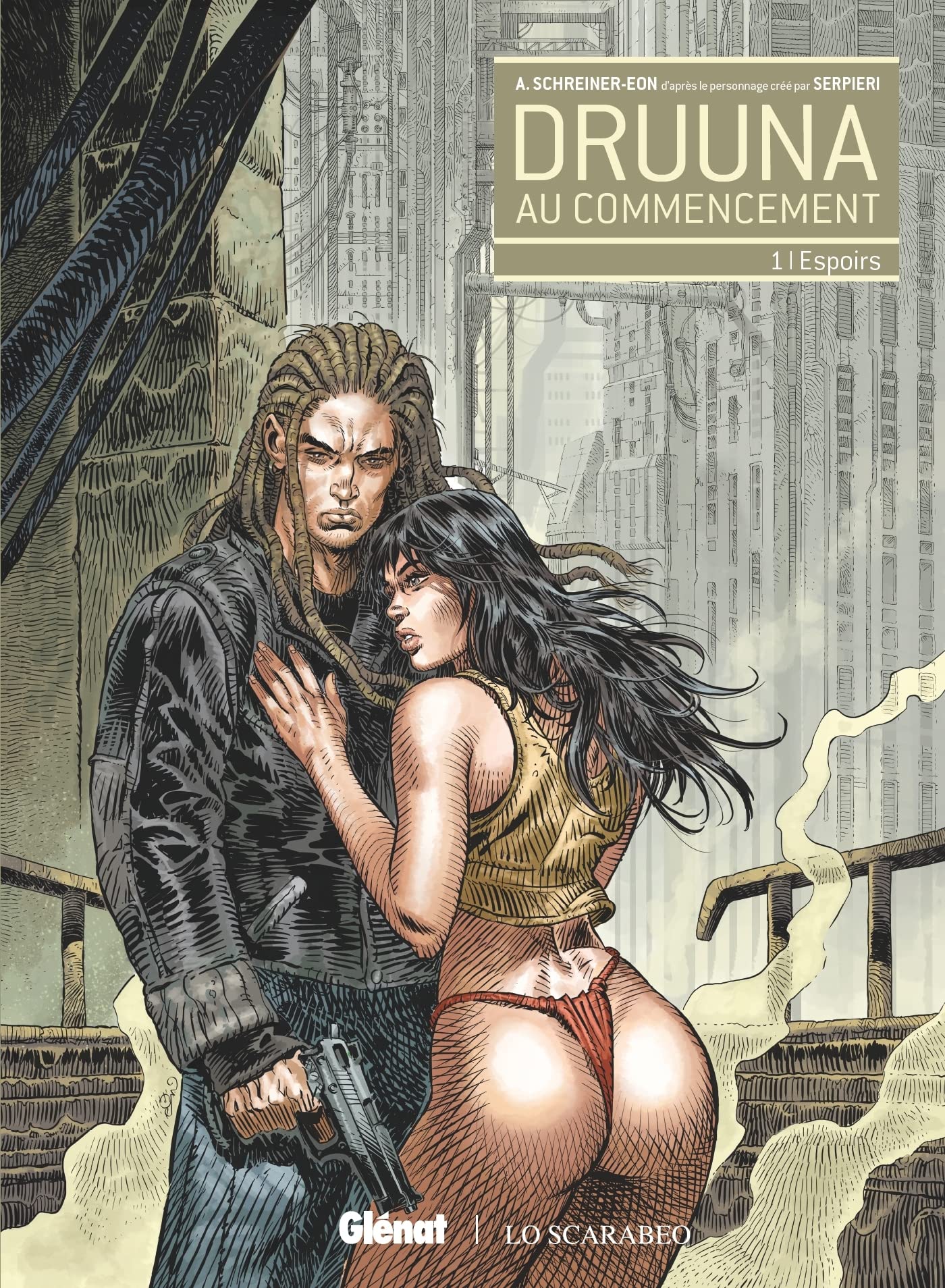 Druuna - Au commencement: Première partie - Espoirs (Hardcover)