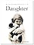 Daughter: A Memoir