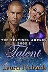 Talent (The Sentinel Agency #2)
