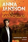 Varjo kannoillasi