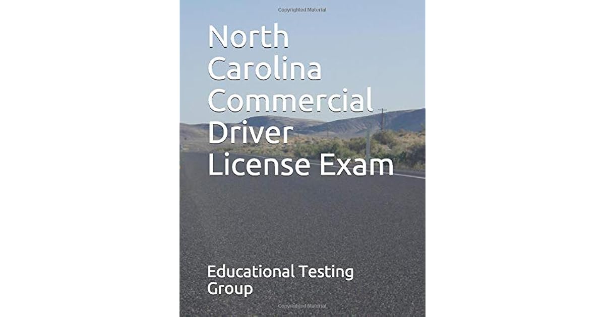 North Carolina Commercial Driver License Exam by Educational Testing Group