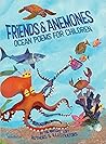 Friends & Anemones: Ocean Poems for Children