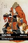 Los mitos de Japón by Carlos Rubio López de la Llave