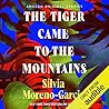 The Tiger Came to...