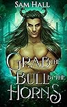Grab the Bull by ...