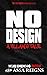No Design: A Villain's Tale
