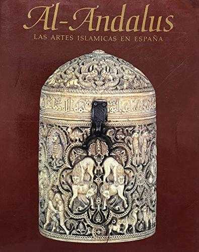 Al-Ándalus. Las artes islámicas en España (Hardcover)