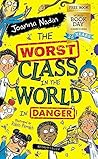 The Worst Class in the World in Danger!: World Book Day 2022