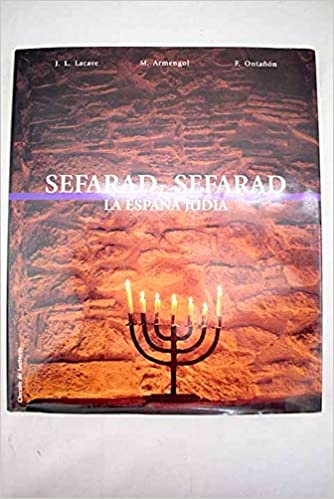Sefarad, Sefarad. La España judía (Hardcover)