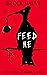 Feed Me: And Other Horror S...