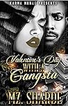 Valentine’s Day With A Gangsta Valentine’s Day With A Gangsta