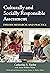Culturally and Socially Responsible Assessment: Theory, Research, and Practice (Multicultural Education Series)