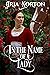 In the Name of a Lady A Historical Regency Romance Book by Aria Norton