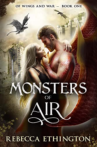 Monsters of Air (Of Wings and War, #1)