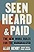 Seen, Heard, and Paid: The New Work Rules for the Marginalized