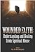 Wounded Faith by Neil Damgaard