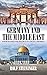 Germany and the Middle East: From Kaiser Wilhelm II to Angela Merkel