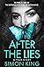 After the Lies: A True Story