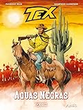 Tex - Aguas Negras