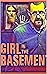 The Girl in Basement (Best Edition of 2021) by Mr Leon