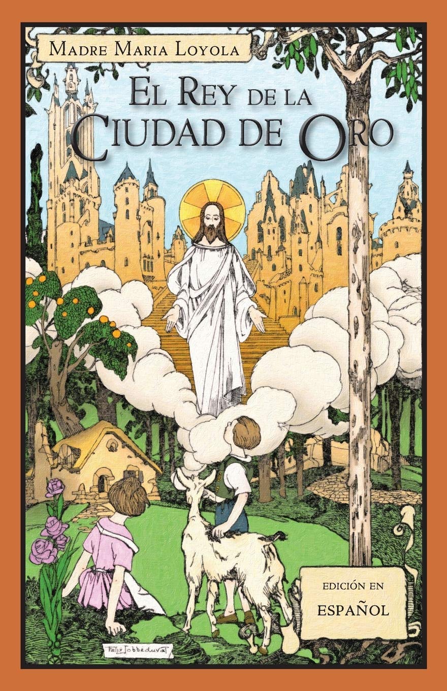 El Rey de la Ciudad de Oro (Spanish Edition)