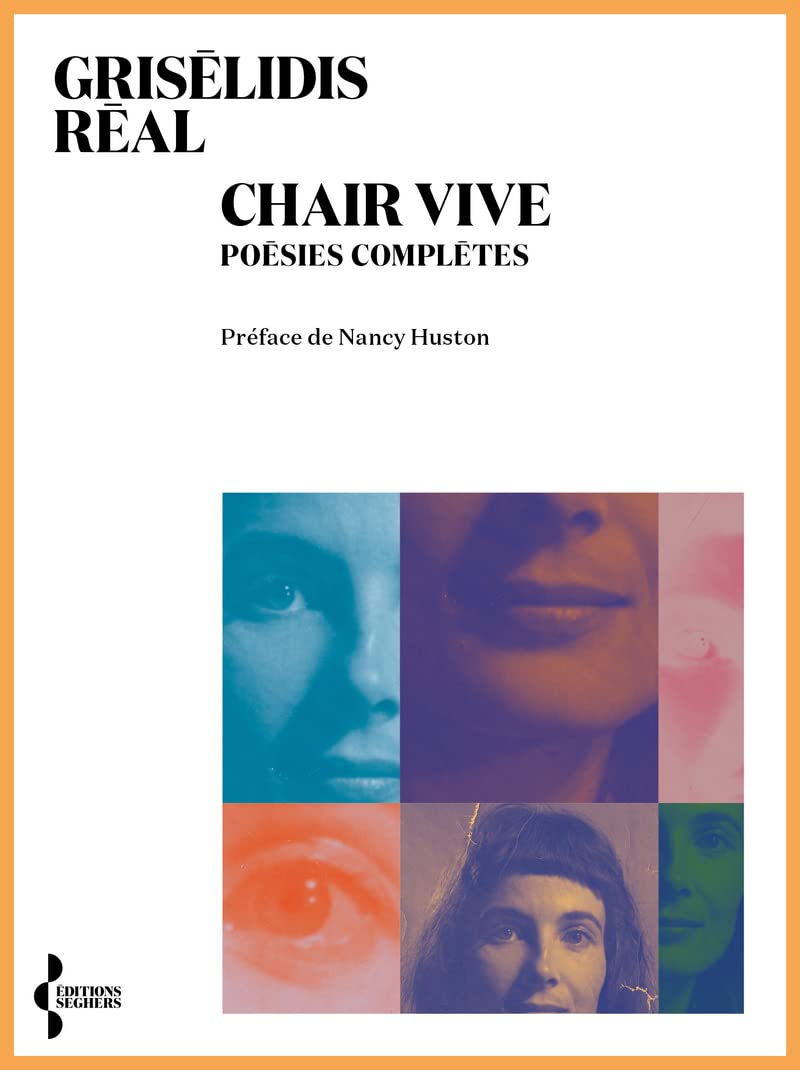 Chair vive - Poésies complètes (Paperback)