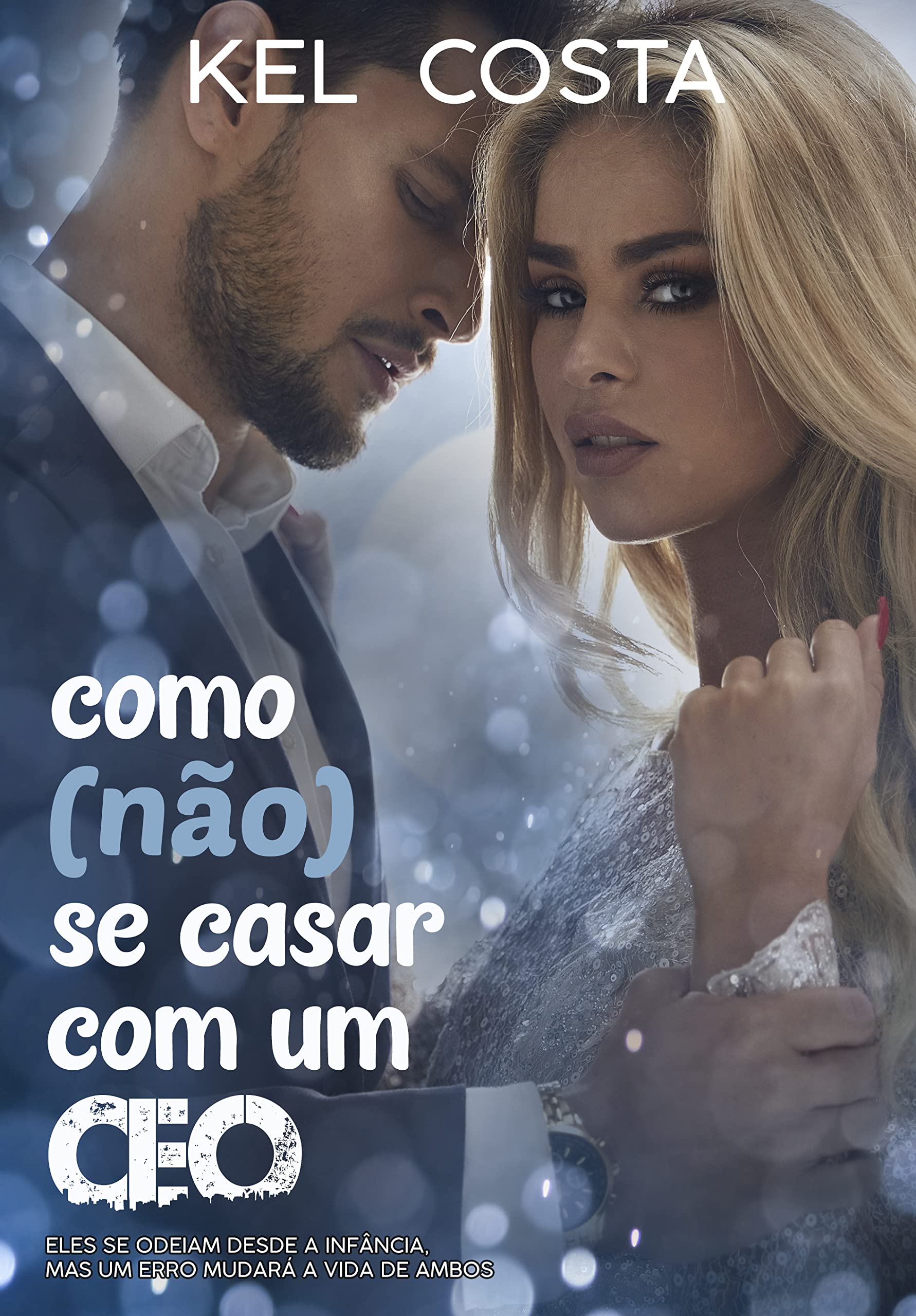 Como (não) se casar com um CEO (Portuguese Edition)