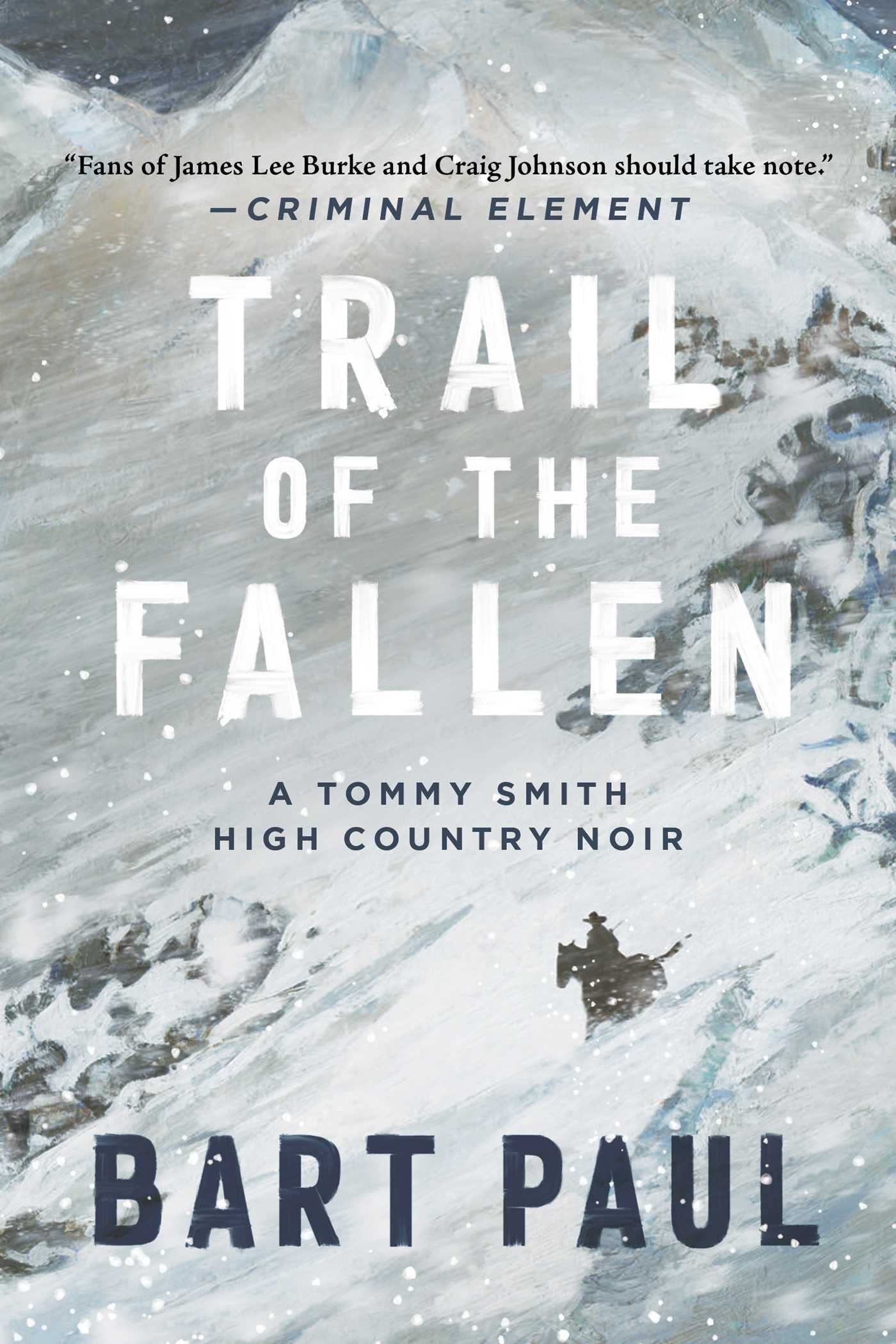 Trail of the Fallen: A Tommy Smith High Country Noir, Book Four (Kindle Edition)