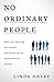 No Ordinary People by Linda Haley