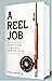 A Reel Job by Ryan Johnston