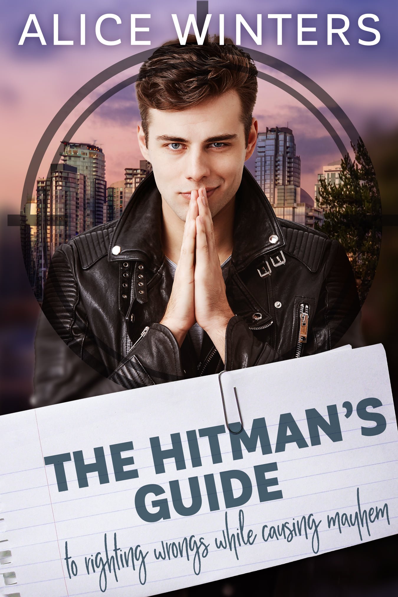 The Hitman's Guide to Righting Wrongs While Causing Mayhem (The Hitman's Guide, #5)