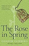 The Rose in Spring (The Wars of the Roses Quartet Book 1) The Rose in Spring (The Wars of the Roses Quartet Book 1)