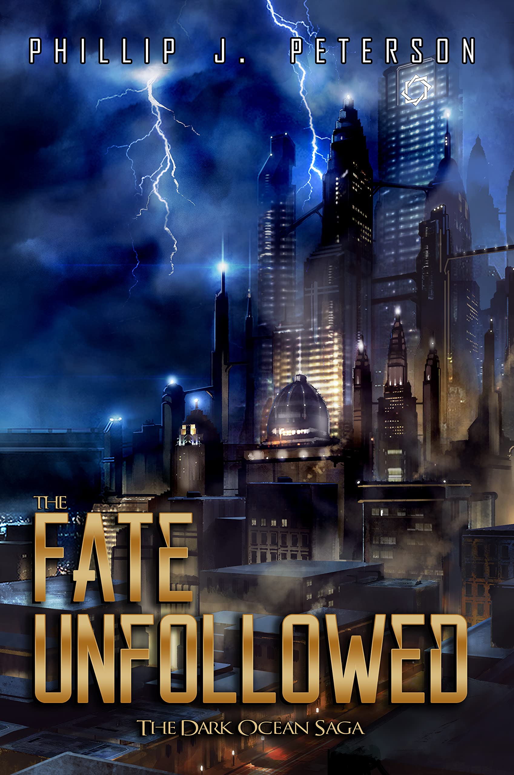 The Fate Unfollowed (The Dark Ocean Saga Book 1)