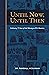 Until Now, Until Then by Randall McElwain