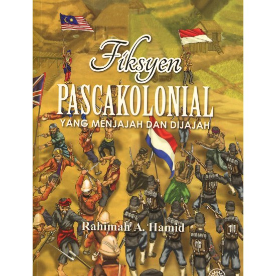 Fiksyen Pascakolonial: Yang Menjajah dan Dijajah