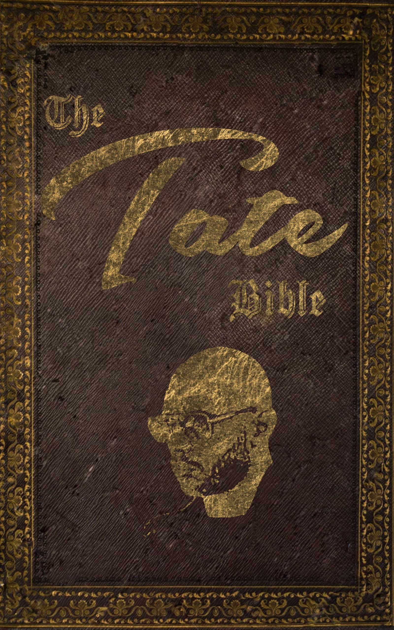 The Tate Bible (Kindle Edition)