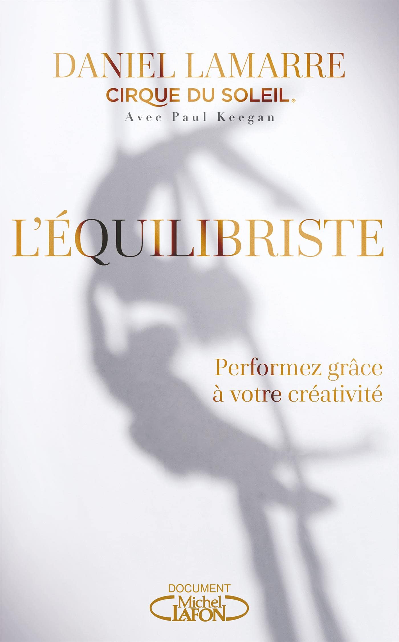 L'équilibriste (NON CLASSE) (French Edition)
