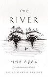 The River Has Eyes by Sajjad M Abdel Rassoul